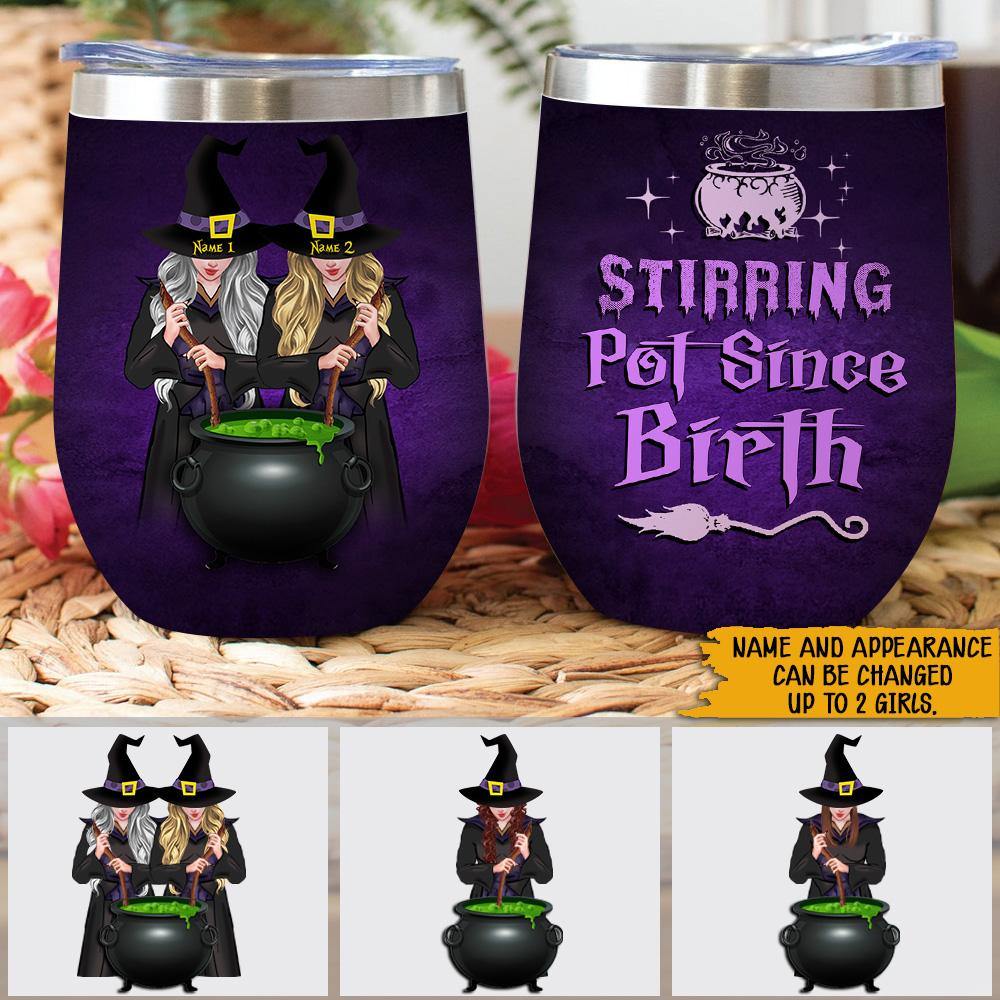 Witch Custom Wine Tumbler Stiring Pot Since Birth Personalized Gift - PERSONAL84