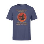 Witch Thou Shalt Shutteth Thy Pie Hole Witch - Standard T-shirt - PERSONAL84