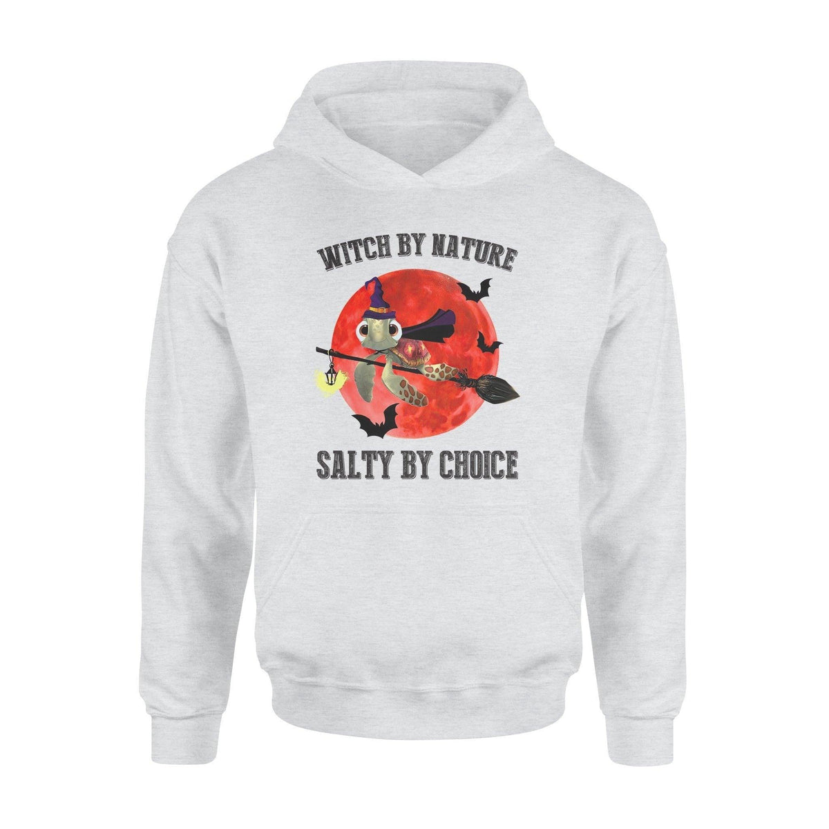 Witch, Turtle Witch By Nature Salty By Choice - Standard Hoodie - PERSONAL84