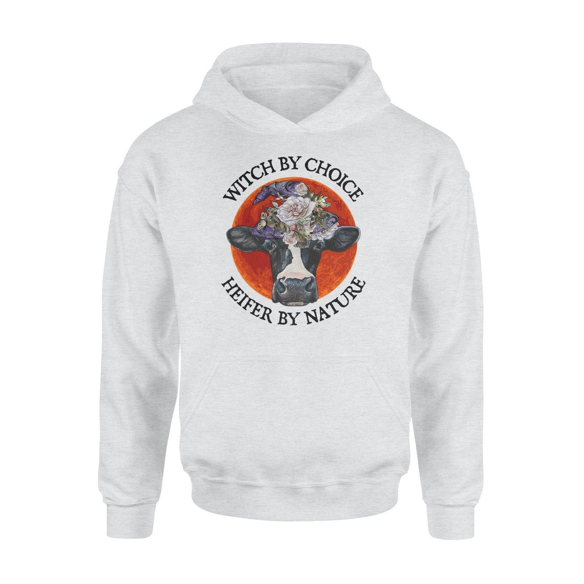 Witch Witch By Choice Heifer By Nature - Standard Hoodie - PERSONAL84