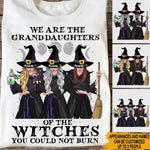 Witches Custom Shirt We Are The Granddaughters Of The Witches Personalized Gift - PERSONAL84