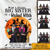 Witches Sister Custom T Shirt Witches Proud Sisters Personalized Gift - PERSONAL84