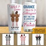 Work Best Friends Custom Tumbler Work Besties Personalized Gift - PERSONAL84