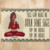 Yoga Custom Doormat Y&#39;all Gon&#39; Make Me Burn Some Sage Up In Here Personalized Gift - PERSONAL84
