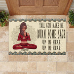 Yoga Custom Doormat Y'all Gon' Make Me Burn Some Sage Up In Here Personalized Gift - PERSONAL84