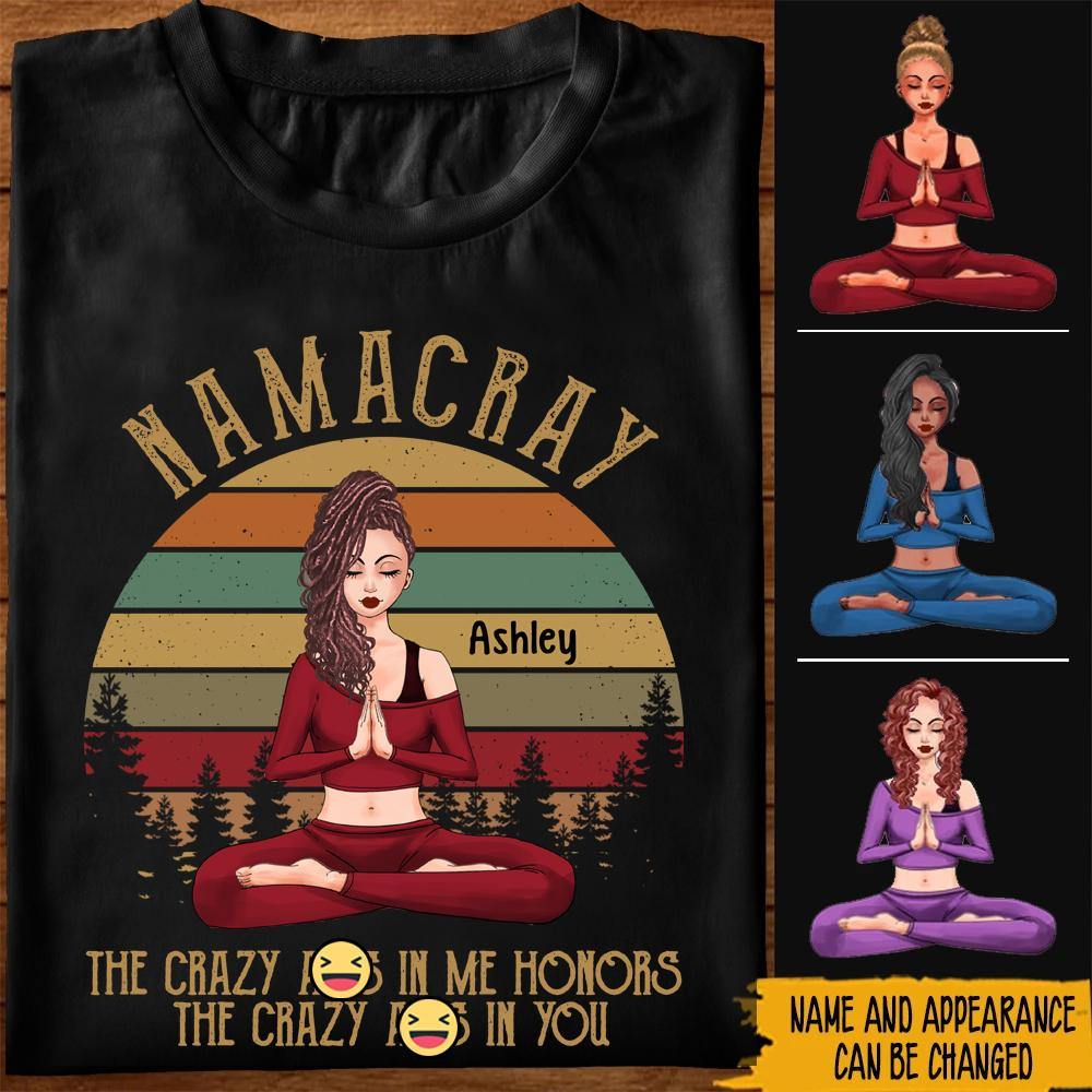 Yoga Custom Shirt Namacray The Crazy Ass In Me Personalized Gift - PERSONAL84