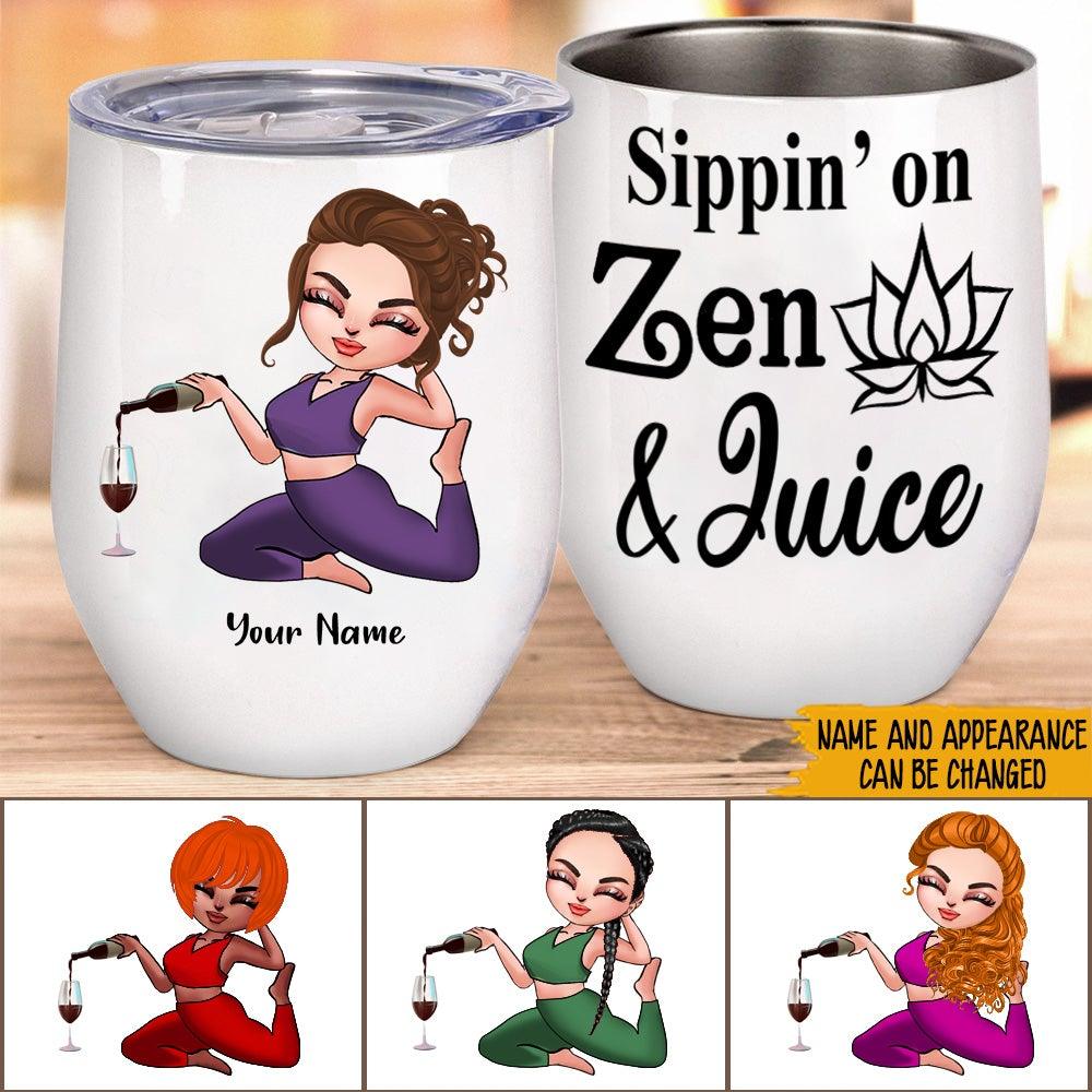 Yoga Custom Wine Tumbler Sippin On Zen & Juice Personalized Gift - PERSONAL84