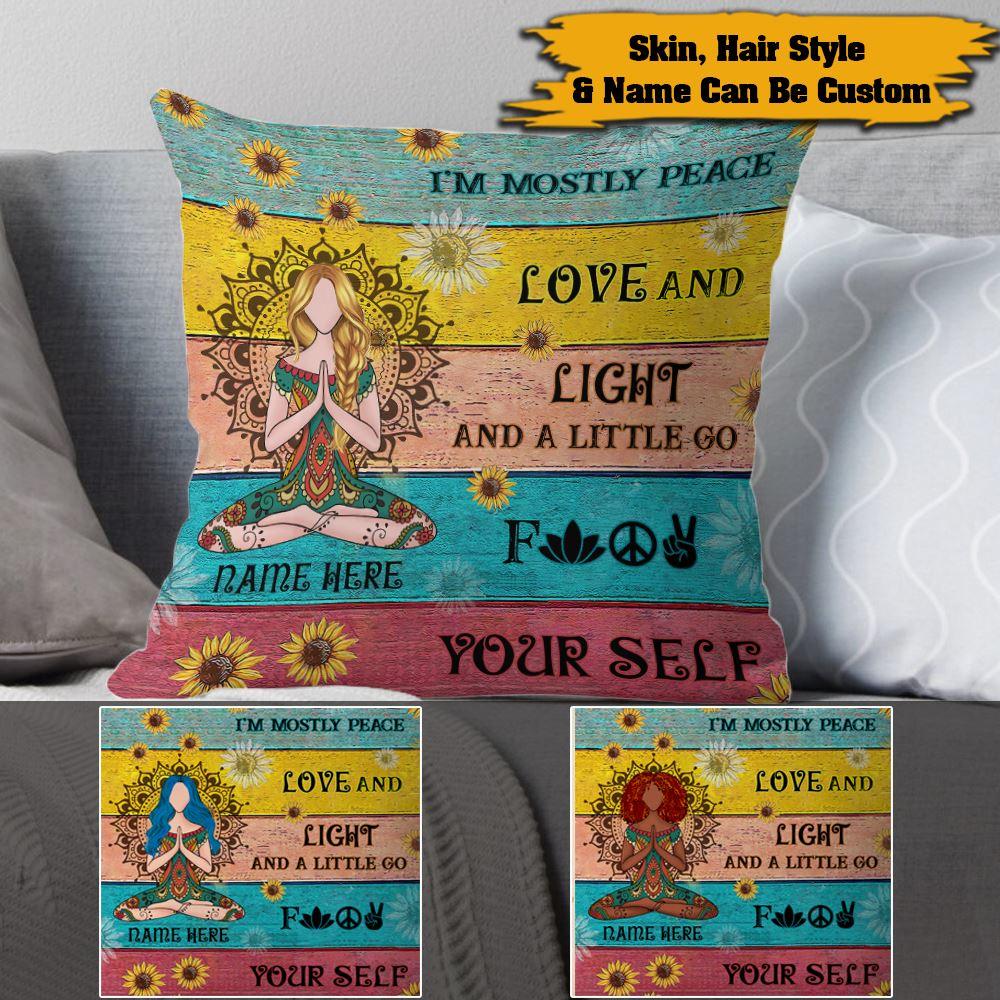 Yoga Pillow Personalized Name I'm Mostly Peace Love And Light Personalized Gift - PERSONAL84